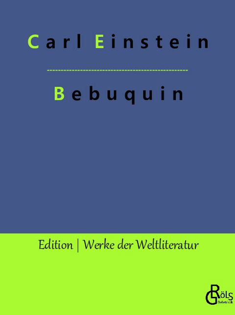 Bebuquin - Carl Einstein