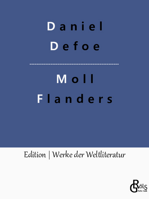 Moll Flanders - Daniel Defoe