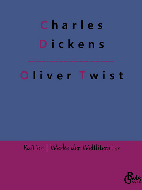 Oliver Twist - Charles Dickens