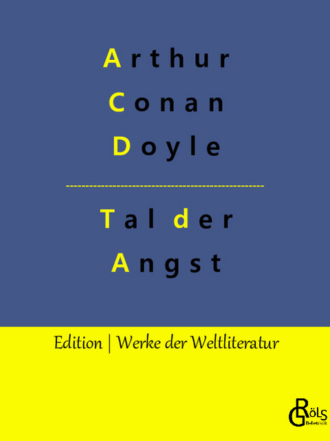 Das Tal der Angst - Arthur Conan Doyle