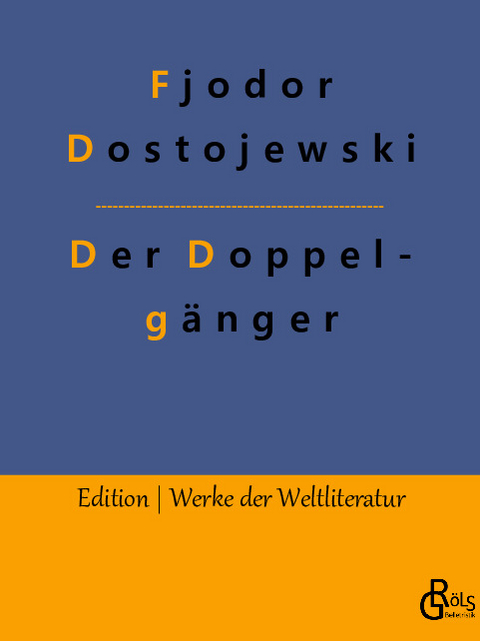 Der Doppelgänger - Fjodor Dostojewski