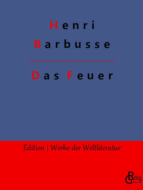 Das Feuer - Henri Barbusse