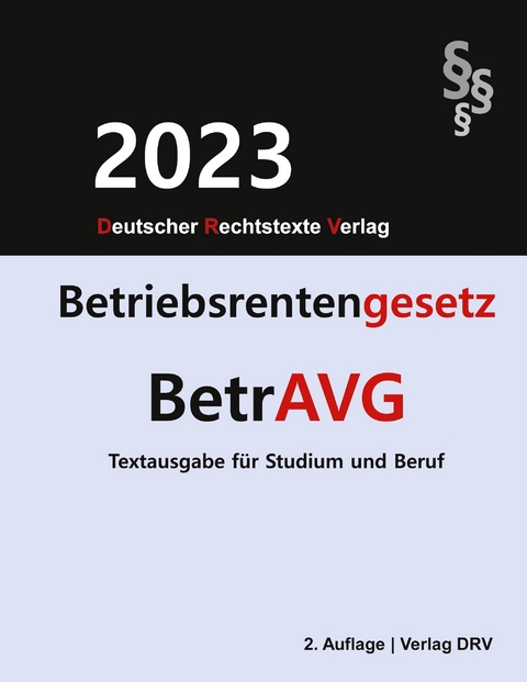 Betriebsrentengesetz - BetrAVG - Redaktion DRV