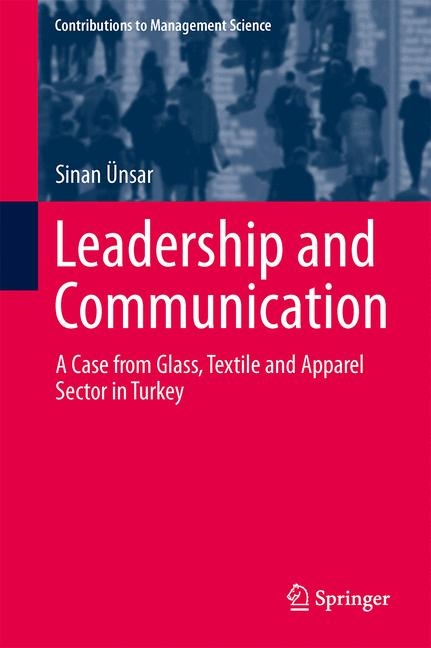 Leadership and Communication - Sinan Ünsar