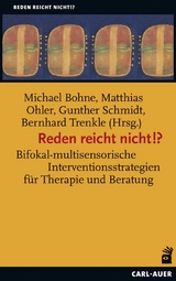 Reden reicht nicht!? - Bohne, Michael; Ohler, Matthias; Schmidt, Gunther; Bernhard, Trenkle