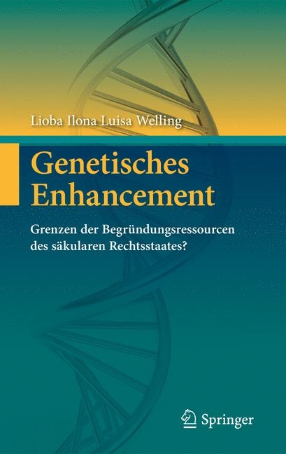 Genetisches Enhancement - Lioba Ilona Luisa Welling