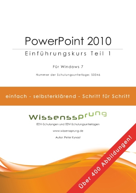 PowerPoint 2010 - Einführungskurs Teil 1 - Peter Kynast