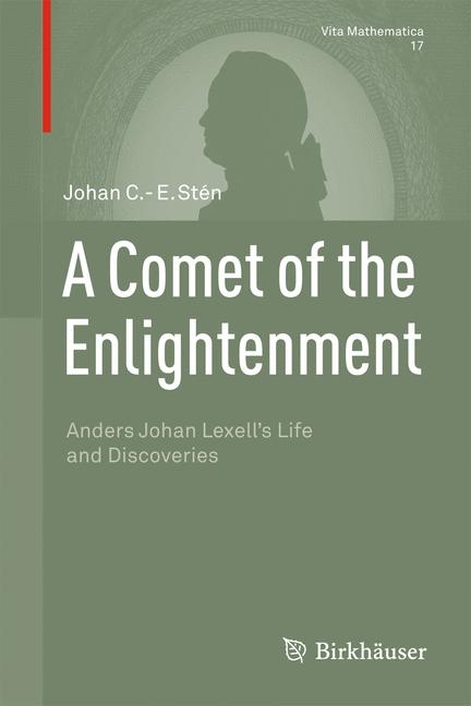 A Comet of the Enlightenment - Johan C.-E. Stén