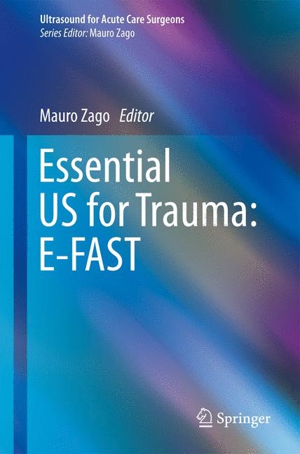 Essential US for Trauma: E-FAST - 