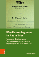 NS-"Rassenhygiene" im Raum Trier - Matthias Klein