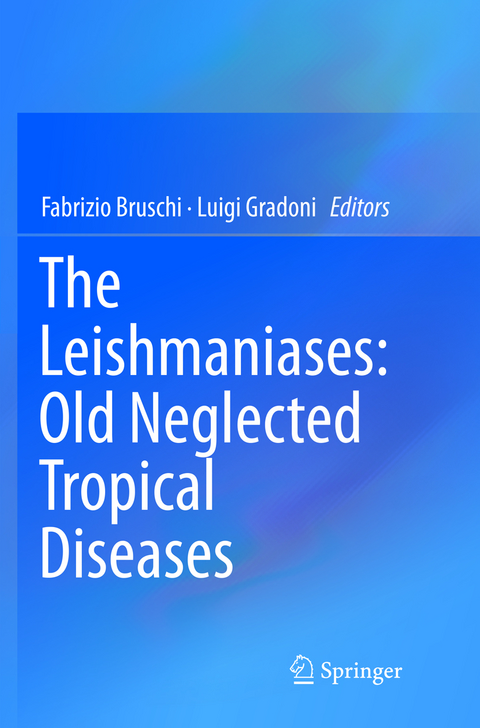 The Leishmaniases: Old Neglected Tropical Diseases - 