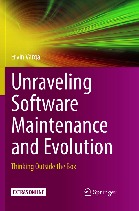 Unraveling Software Maintenance and Evolution - Ervin Varga