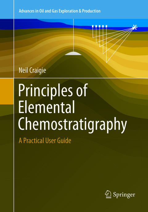 Principles of Elemental Chemostratigraphy - Neil Craigie