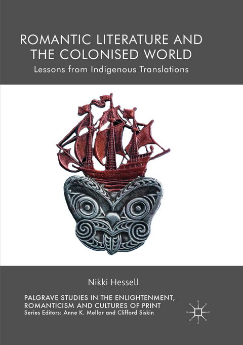 Romantic Literature and the Colonised World - Nikki Hessell