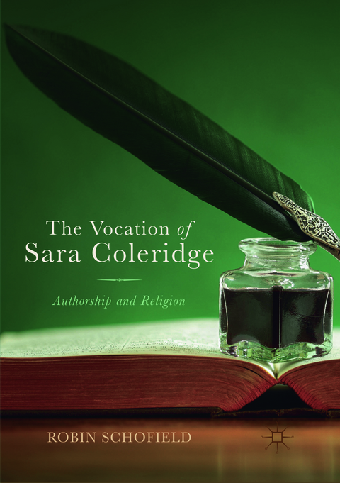 The Vocation of Sara Coleridge - Robin Schofield