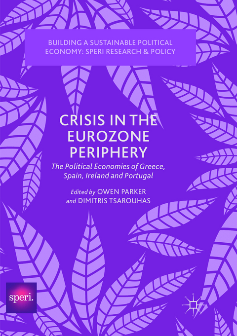 Crisis in the Eurozone Periphery - 