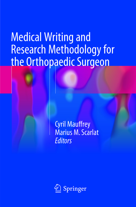 Medical Writing and Research Methodology for the Orthopaedic Surgeon - 