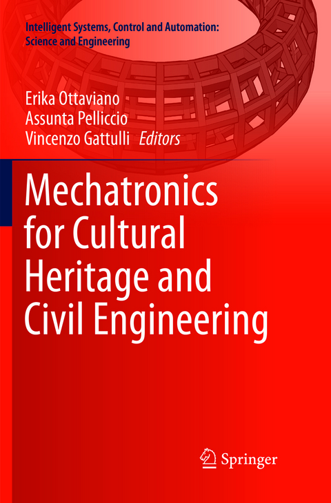 Mechatronics for Cultural Heritage and Civil Engineering - 