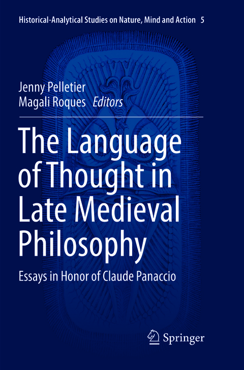 The Language of Thought in Late Medieval Philosophy - 