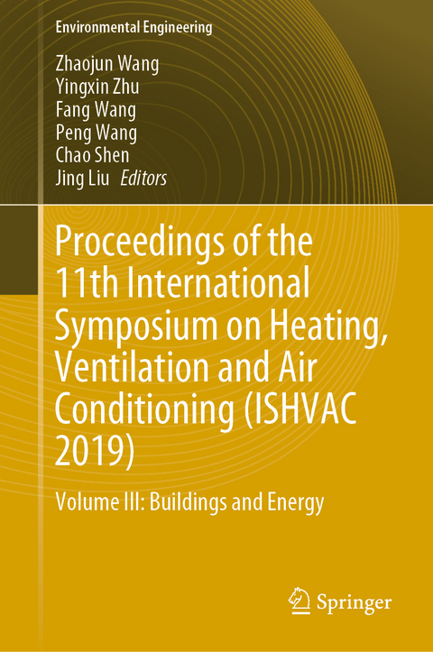 Proceedings of the 11th International Symposium on Heating, Ventilation and Air Conditioning (ISHVAC 2019) - 