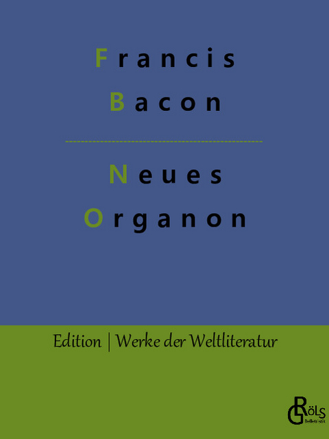 Neues Organon - Francis Bacon