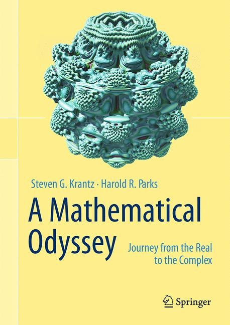 Mathematical Odyssey -  Steven G. Krantz,  Harold R. Parks