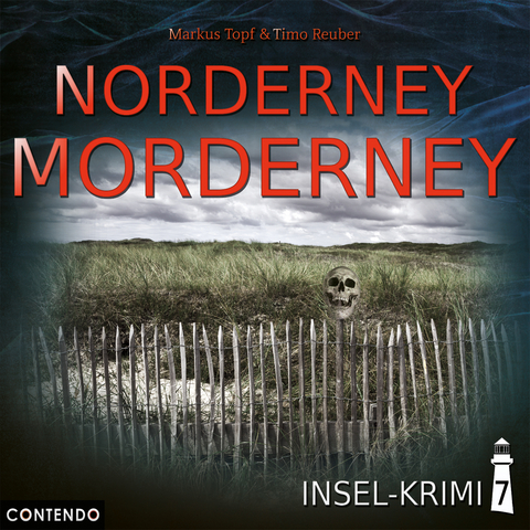 Insel-Krimi 7: Norderney Morderney - Markus Topf, Timo Reuber