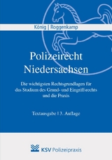 Polizeirecht Niedersachsen - Kai König, Jan Roggenkamp