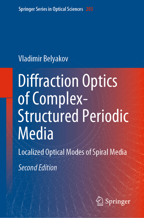 Diffraction Optics of Complex-Structured Periodic Media - Vladimir Belyakov