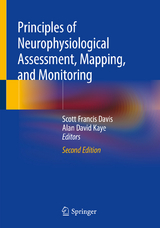 Principles of Neurophysiological Assessment, Mapping, and Monitoring - Davis, Scott Francis; Kaye, Alan David