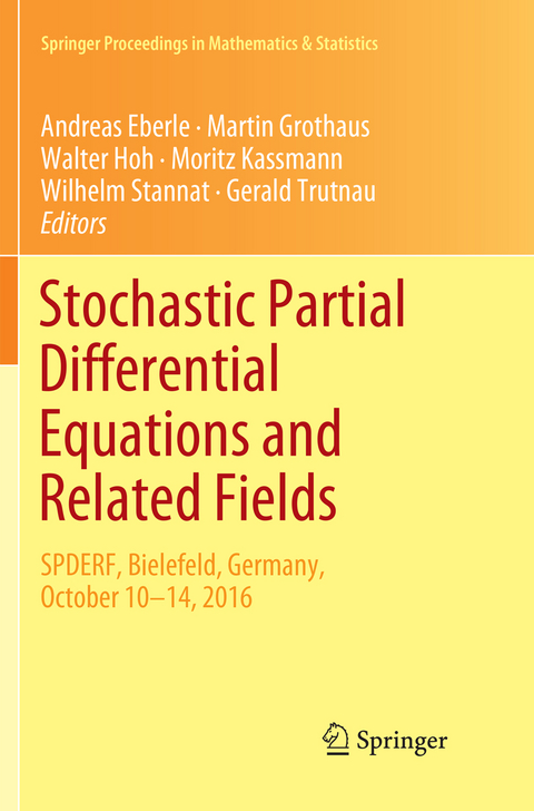 Stochastic Partial Differential Equations and Related Fields - 