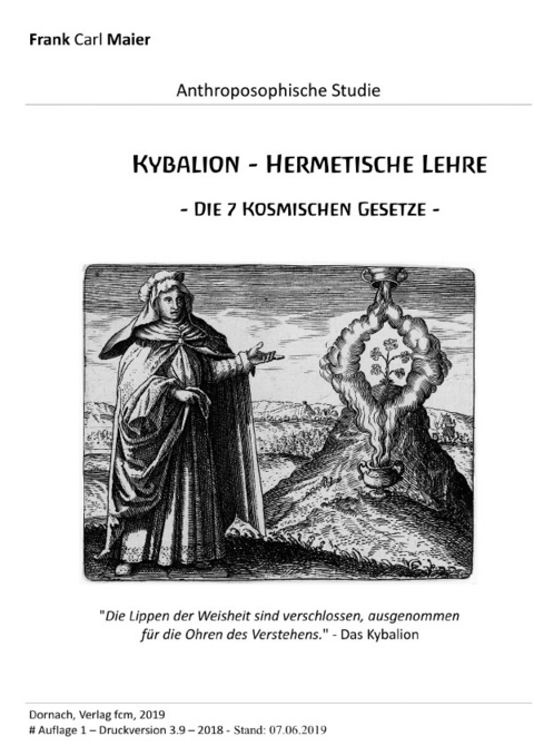 Anthroposophische Studien und Forschung / Kybalion - Hermetische Lehre - Frank Carl Maier