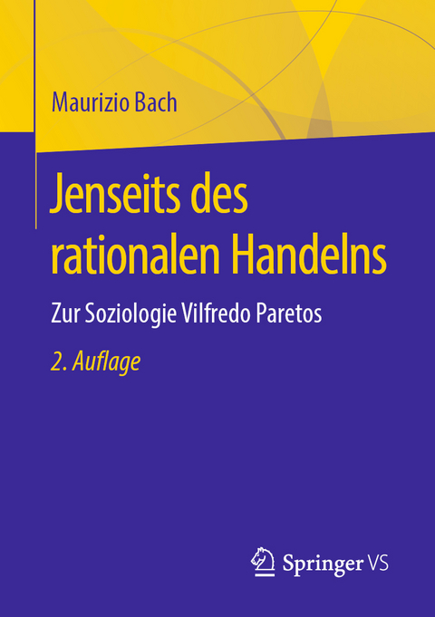 Jenseits des rationalen Handelns - Maurizio Bach