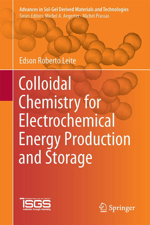 Colloidal Chemistry for Electrochemical Energy Production and Storage - Edson R. Leite