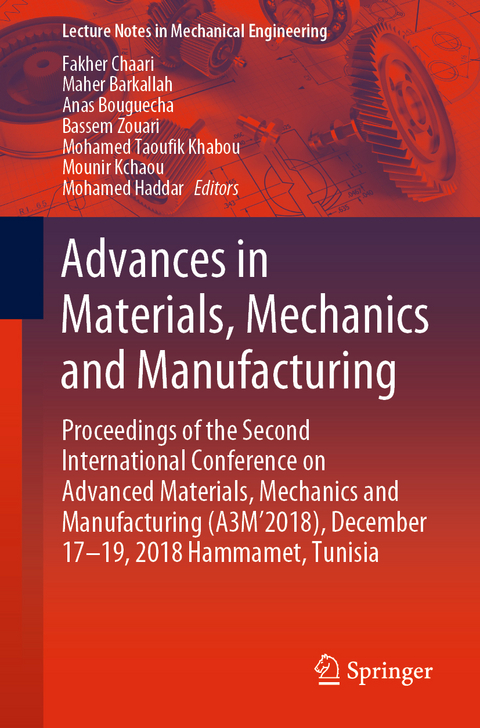 Advances in Materials, Mechanics and Manufacturing - 