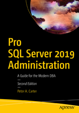 Pro SQL Server 2019 Administration - Carter, Peter A.