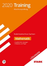 STARK Lösungen zu Training Abschlussprüfung Realschulabschluss 2020 - Mathematik - Sachsen - 