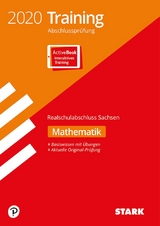 STARK Training Abschlussprüfung Realschulabschluss 2020 - Mathematik- Sachsen - 