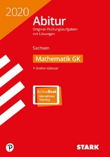 STARK Abiturprüfung Sachsen 2020 - Mathematik GK - 