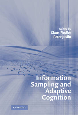 Information Sampling and Adaptive Cognition - 