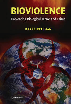 Bioviolence -  Barry Kellman