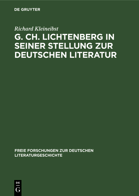 G. Ch. Lichtenberg in seiner Stellung zur deutschen Literatur - Richard Kleineibst