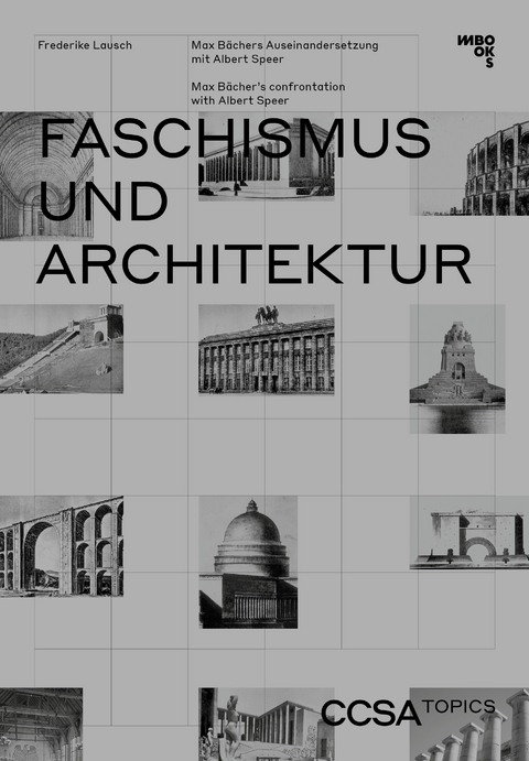 Faschismus und Architektur - Frederike Lausch