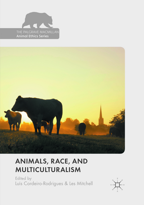 Animals, Race, and Multiculturalism - 