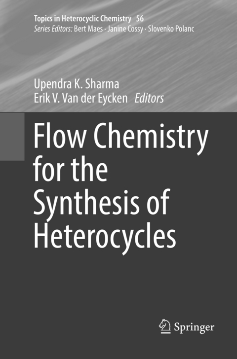 Flow Chemistry for the Synthesis of Heterocycles - 