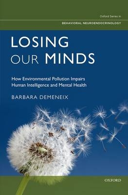 Losing Our Minds -  Professor Barbara Demeneix