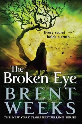 Broken Eye -  Brent Weeks