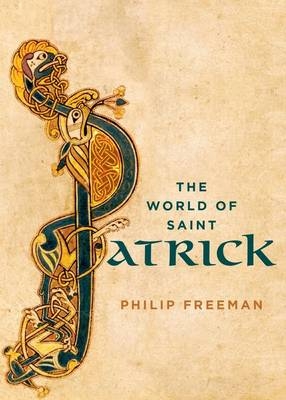 World of Saint Patrick -  Philip Freeman