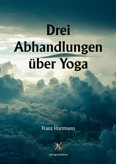 Drei Abhandlungen über Yoga - Franz Hartmann