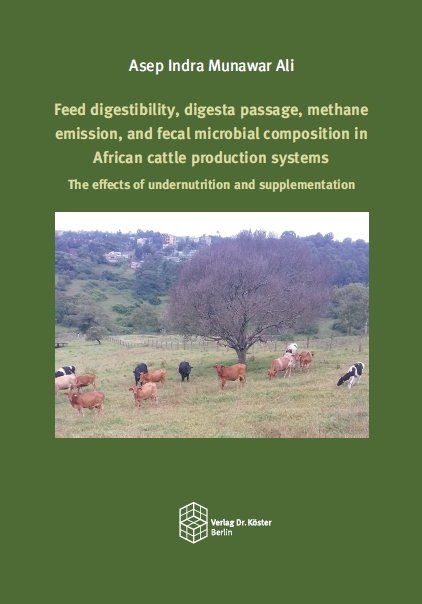 Feed digestibility, digesta passage, methane emission, and fecal microbial composition in African cattle production systems - Asep Indra Munawar Ali
